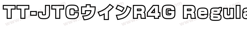 TT-JTCウインR4G Regular字体转换